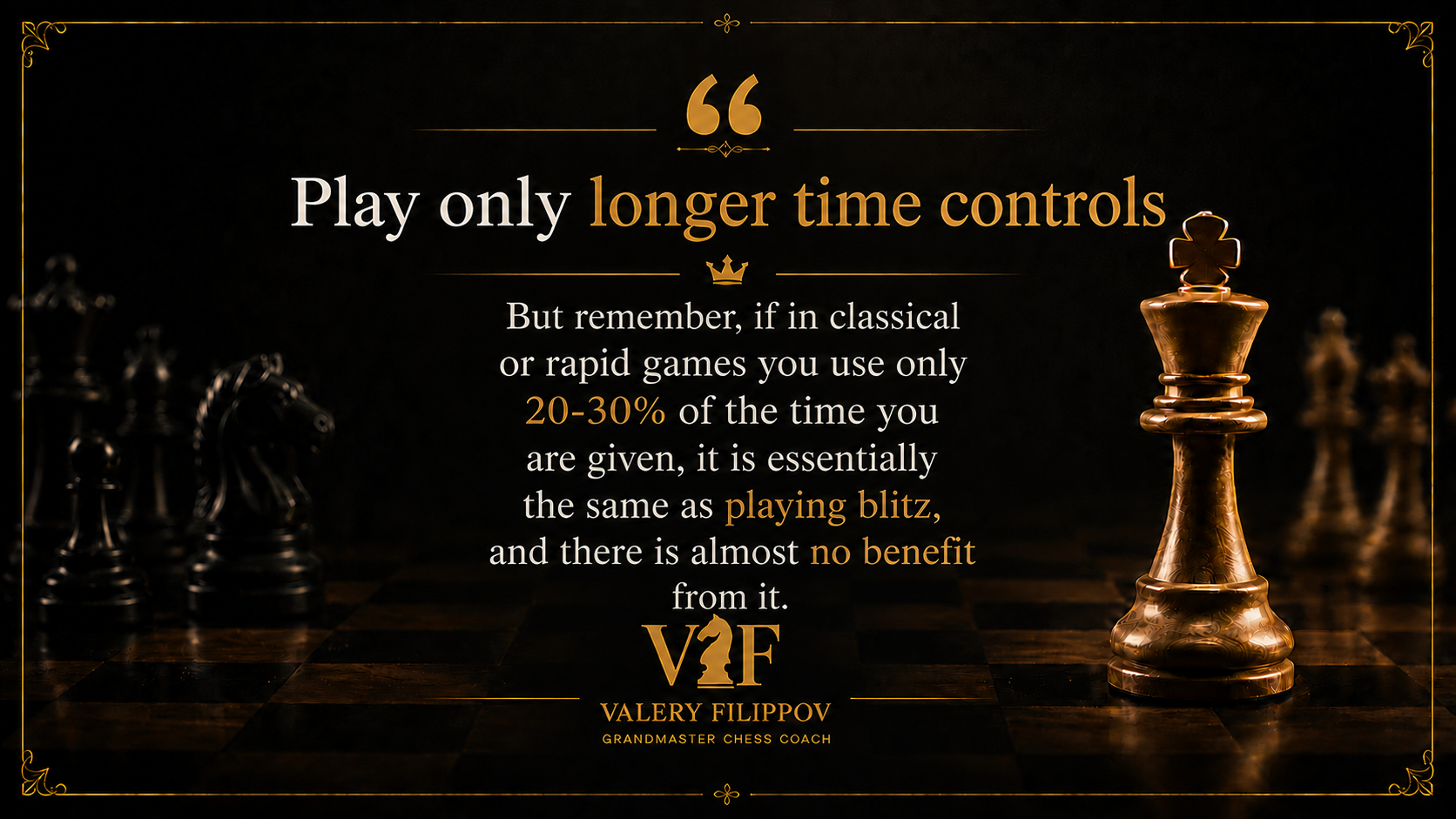 Valery Filippov | Why Blitz Chess Is Hurting Your Improvement Why Blitz Chess Is Hurting Your Improvement