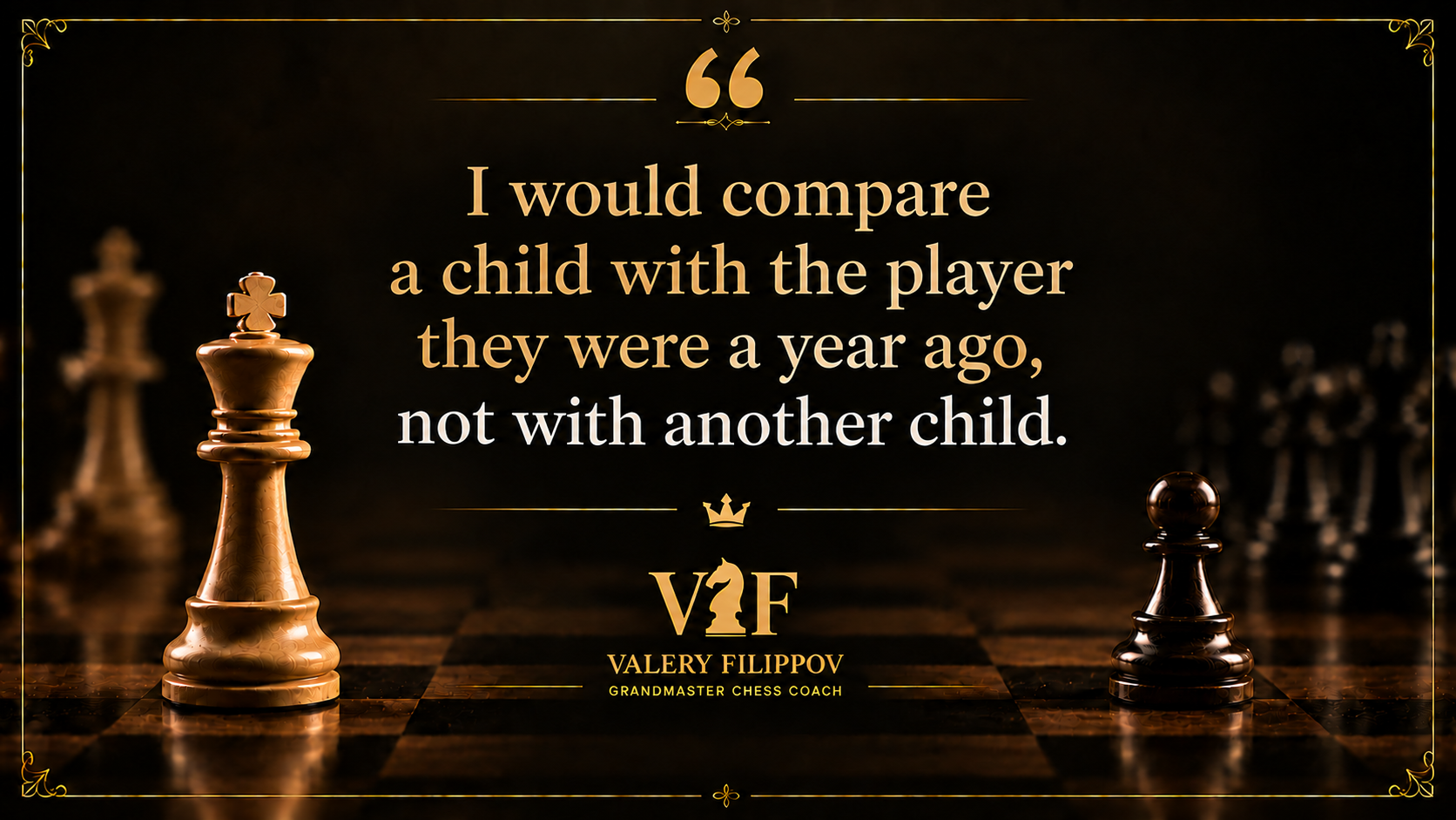 Valery Filippov | 10 Common Mistakes Parents Make With Their Child’s Chess 10 Common Mistakes Parents Make With Their Child’s Chess